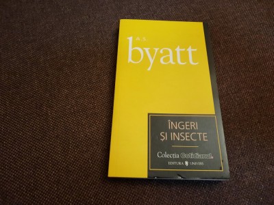 A.S. Byatt - INGERI SI INSECTE RF20/0 foto