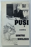 PUSI contra DUMITRU DINULESCU de GRIGORE TRAIAN POP , ANII '90