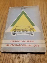 DEPANAREA AUTOMOBILELOR - T. Pavelescu, A. Iancu, E. Knall - 1964, 336 p. foto