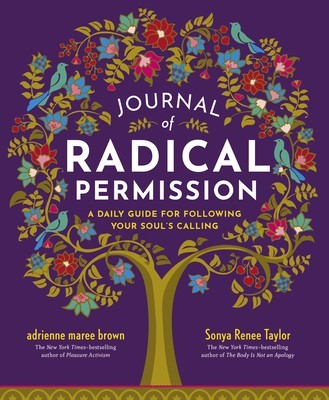 Journal of Radical Permission: A Daily Guide for Following Your Soul&amp;#039;s Calling foto