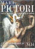 Mari pictori nr. 14 - Gustave Moreau si simbolistii