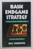BASIC ENDGAME STRATEGY , KINGS , PAWNS and MINOR PIECES , ROAD TO CHESS MASTERY by BILL ROBERTIE , 1986
