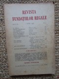 Revista Fundatiilor Regale - Anul III 1 IUNIE 1936 Nr. 6