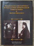 Teologie si slujire pastorala mitropoliti Firmilian Marin si Nestor Vornicescu, 2014