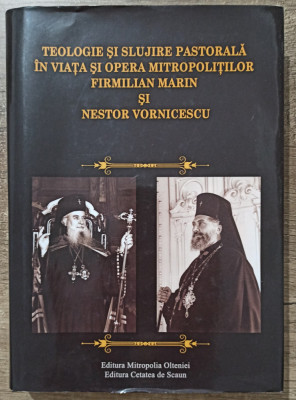 Teologie si slujire pastorala mitropoliti Firmilian Marin si Nestor Vornicescu foto