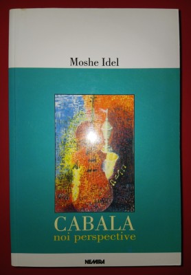 Moshe Idel - Cabala * Noi perspective foto