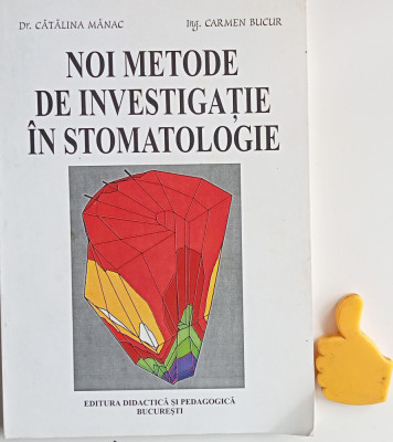 Noi metode de investigatie in stomatologie Catalina Manac, Carmen Bucur foto