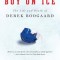Boy on Ice: The Life and Death of Derek Boogaard