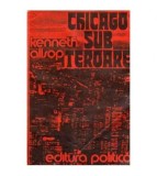 Kenneth Allsop - Chicago sub teroare - 106066