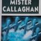 Mister Callaghan &ndash; Peter Cheyney