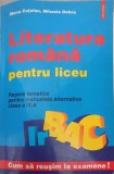 LITERATURA ROMANA PENTRU LICEU, REPERE TEMATICE PENTRU MANUALELE ALTERNATIVE CLASA A IX-A-M. COTOFAN, M. DO-349663