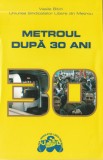 Vasile Bitiri - Metroul dupa 30 ani + Metroul dupa 35 de ani, 1993