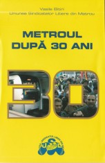 Vasile Bitiri - Metroul dupa 30 ani + Metroul dupa 35 de ani foto