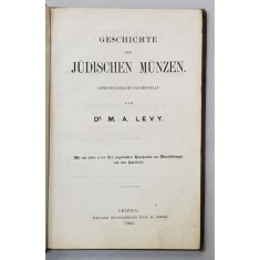GESICHTE DER JUDISCHEN MUNZEN - ISTORIA MONEDELOR IUDAICE - von Dr. M.A. LEVY , 1862