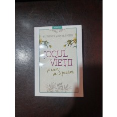 Jocul vieții și cum să-l jucăm - Florence Scovel Shinn
