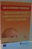 GHID DE INTERVENTIE PSIHOSOCIALA de DOMINICA PETROVAI...DIANA TUDOSE , 2009
