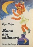 Luna din calimara - Cezar Dragoi
