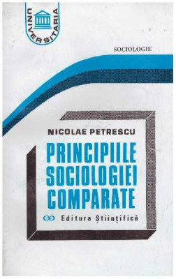 Nicolae Petrescu - Principiile sociologiei comparate - 127587 foto