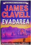 Evadarea - James Clavell, Carte Beletristica (Noua/Anticariat) - Actiune, Aventura