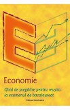 Cumpara ieftin Economie. Ghid de pregatire pentru ecamenul de bacalaureat