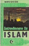 Cumpara ieftin Carte Introducere in Islam, Autor Meududi, 1991, 111 pagini, 13x20 cm, Coperta Brosata, Limba Romana
