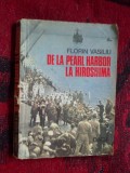 N8 De La Pearl Harbor La Hiroshima - Florin Vasiliu