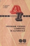 Programe FORTRAN comentate, in automatica