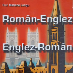 DICTIONAR ROMAN,- ENGLEZ, ENGLEZ - ROMAN-MARIANA LUNGU