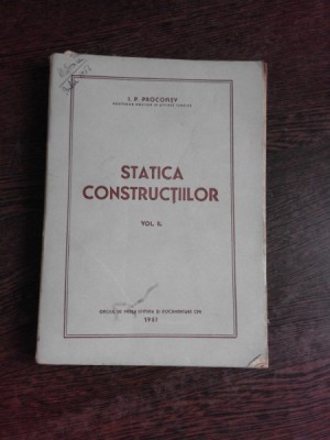 STATICA CONSTRUCTIILOR - I.P.PROCOFIEV VOL.II foto