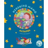 Kerek&iacute;tő Man&oacute; altat&oacute;i - J. Kov&aacute;cs Judit