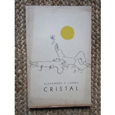 CRISTAL de ALEXANDRU D. LUNGU