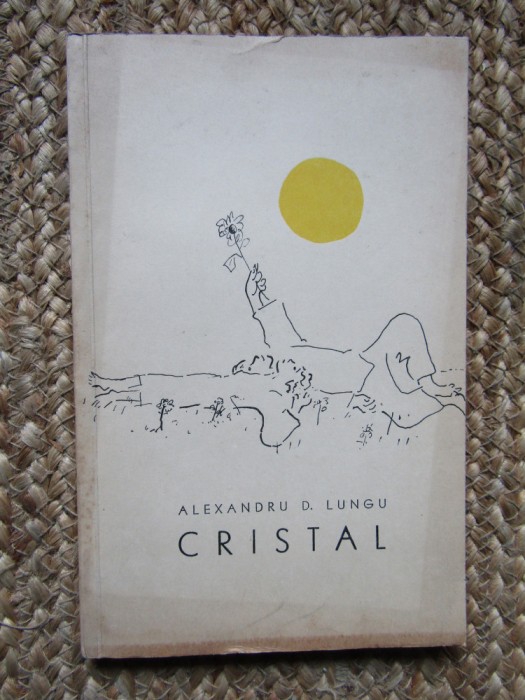 CRISTAL de ALEXANDRU D. LUNGU