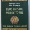 IISUS HRISTOS MIJLOCITORUL - SENSUL DIACONAL AL ETICII SOCIALE ORTODOXE de PICU OCOLEANU , 2008
