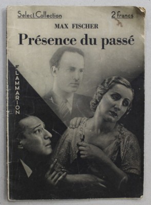 PRESENCE DU PASSE par MAX FISCHER , 1932 foto