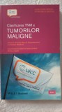 CLASIFICARE TNM A TUMORILOR MALIGNE- JAMES D.BRIERLEY-2017 X4.