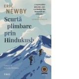 Scurta plimbare prin Hindukush - Cornelia Marinescu, Eric Newby