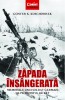 Zapada Insangerata, Gunter K. Koschorrek - Editura Corint