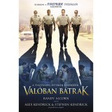 Val&oacute;ban b&aacute;trak - Stephen Kendrick