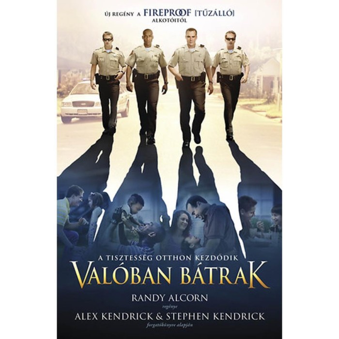 Val&oacute;ban b&aacute;trak - Stephen Kendrick