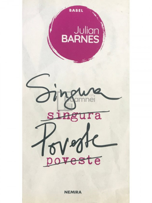 Julian Barnes - Singura poveste (editia 2018)