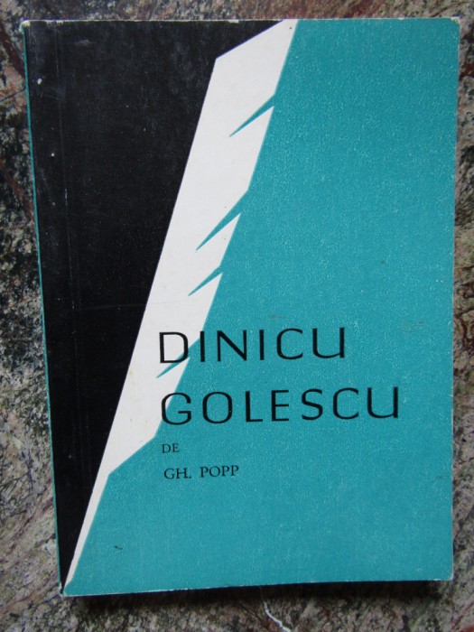 Gh. Popp - Dinicu Golescu