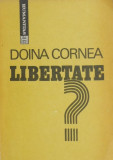 Libertate? - Doina Cornea