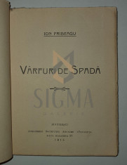 ION PRIBEAGU ( dedicatie - prima editie ! ) - VARFURI DE SPADA - versuri , 1915 foto