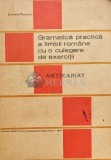 Gramatica practica a limbii romane cu o culegere de exercitii - 1971 - Stefania Popescu (M185), Didactica si Pedagogica