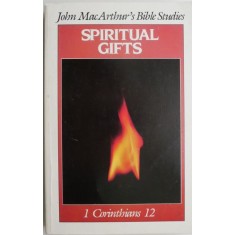 Spiritual Gifts &ndash; John MacArthur