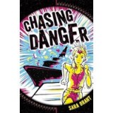 Chasing danger
