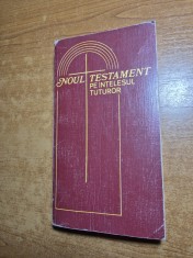 noul testament pe intelesul tuturor - din anul 1984 foto