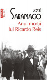 Anul mortii lui Ricardo Reis | Jose Saramago, 2019, Polirom
