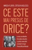 Ce este mai presus de orice? - Mircea Flonta, Catalin Vasilescu - Filosofie