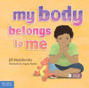My Body Belongs to Me A Book About Body Safety